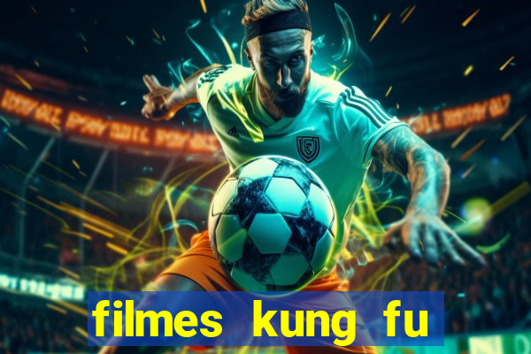 filmes kung fu futebol clube completo dublado